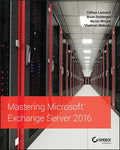 Mastering Microsoft Exchange Server 2016 - Paperback