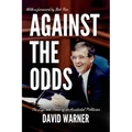 Against the Odds: The Life and Times of an Accidental Politician - Paperback