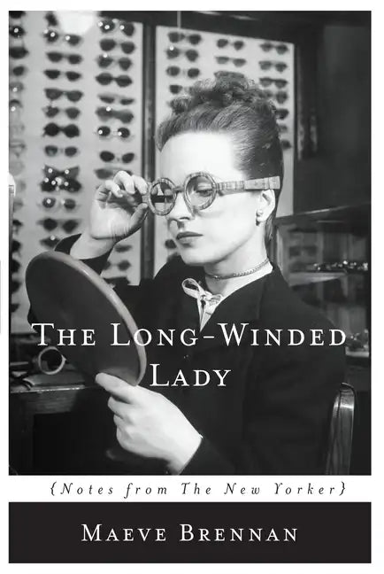 The Long-Winded Lady: Notes from the New Yorker - Paperback