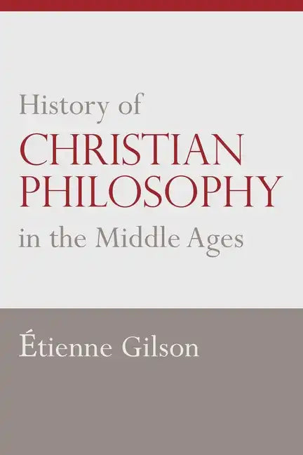 History of Christian Philosophy in the Middle Ages - Paperback