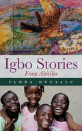 Igbo Stories From Abiriba - Hardcover