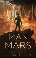 Man on Mars: The Wake (Book 1) - Hardcover