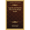 Legends and Popular Tales of the Basque People - Hardcover