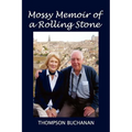 Mossy Memoir of a Rolling Stone - Paperback