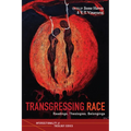 Transgressing Race: Readings, Theologies, Belongings - Hardcover