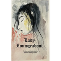 Lady Loungeabout: A Fairytale for Daughters of Eve - Paperback