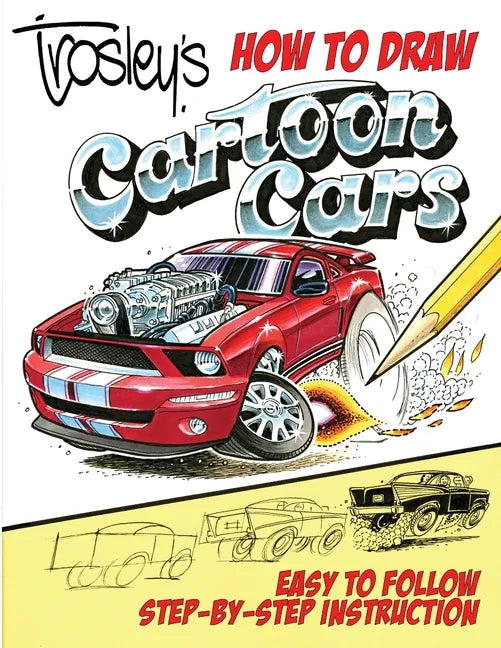 Trosley's How to Draw Cartoon Cars - Paperback
