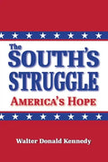 The South's Struggle: America's Hope - Paperback