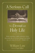 A Serious Call to a Devout and Holy Life - Paperback