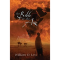The Bible or the Axe: One Man's Dramatic Escape from Persecution in the Sudan - Paperback