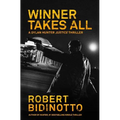 Winner Takes All: A Dylan Hunter Thriller - Paperback