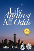 Life Against All Odds - Paperback
