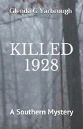 Killed 1928: A Southern Mystery - Paperback