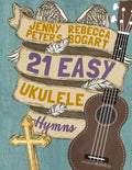 21 Easy Ukulele Hymns - Paperback