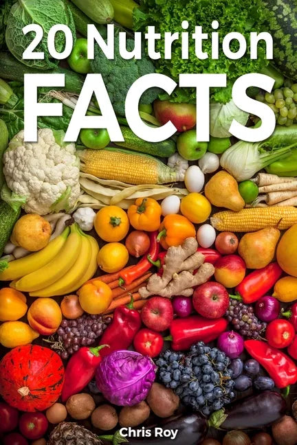 20 Nutrition Facts- Chris Roy - Paperback