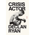 Crisis Actor: Poems - Paperback