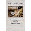 Bible Study Guide -- Difficult Times, Encouraging Words (Book of Job): Good Questions Have Small Groups Talking - Paperback