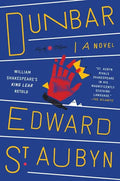 Dunbar: William Shakespeare's King Lear Retold: A Novel - Paperback