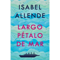 Largo Pétalo de Mar / A Long Petal of the Sea - Paperback