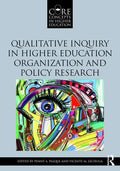 Qualitative Inquiry in Higher Education Organization and Policy Research - Paperback