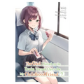The Girl I Saved on the Train Turned Out to Be My Childhood Friend, Vol. 7 (Manga) - Paperback