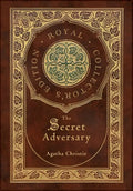 The Secret Adversary (Royal Collector's Edition) (Case Laminate Hardcover with Jacket) - Hardcover
