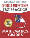 GEORGIA TEST PREP Georgia Milestones Test Practice Mathematics Grade 5: Preparation for the Georgia Milestones Mathematics Assessment - Paperback