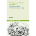 Poverty in Pre-Famine Westmeath: The Findings of the Poor Commission of 1833 - Paperback