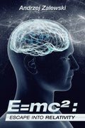 E=Mc²: Escape into Relativity - Paperback