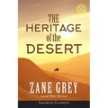 The Heritage of the Desert (ANNOTATED, LARGE PRINT) - Paperback