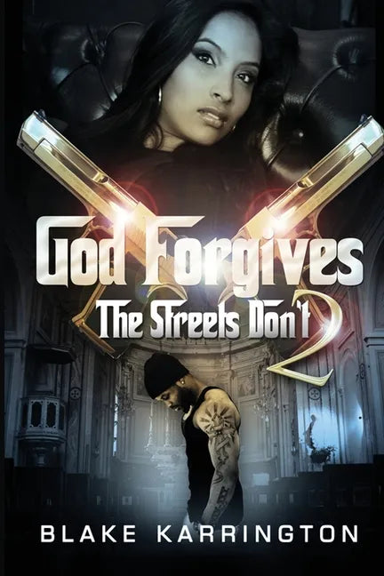 God Forgives The Streets Don't 2 - Paperback