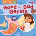 Good and Bad Germs - Library Binding