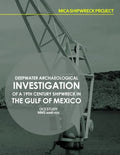 Mica Shipwreck Project Deepwater Archaeological Investigation of a 19th Century Shipwreck in the Gulf of Mexico - Paperback