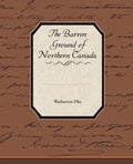 The Barren Ground of Northern Canada - Paperback