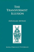 The Transformist Illusion - Paperback