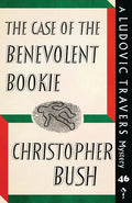 The Case of the Benevolent Bookie: A Ludovic Travers Mystery - Paperback