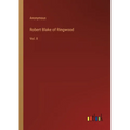 Robert Blake of Ringwood: Vol. II - Paperback