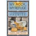 My Rock, My Refuge: The Kingdom's Promise - Hardcover
