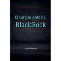 El surgimiento del Black Rock - Paperback