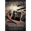 PsyCop Briefs: Volume 1 - Paperback