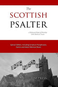The Scottish Psalter: A Reformed Book of Worship with Metrical Tunes - Paperback
