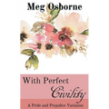 With Perfect Civility - Paperback