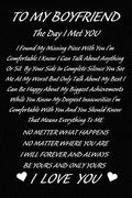 To My Boyfriend The Day I Met You I Found My Missing Piece: The Best Cute Valentines Day Gifts for Boyfriend, Couples Gifts for Boyfriend From Girlfri - Paperback