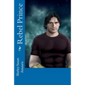 Rebel Prince - Paperback