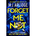 Forget Me Not: The Brand New Helen Grace Thriller - Hardcover