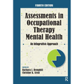 Assessments in Occupational Therapy Mental Health: An Integrative Approach - Hardcover