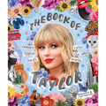 The Book of Taylor: 50 Reasons Taylor Swift Rules the World - Hardcover