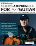 Ulf Wakenius: Master the Soloing Language of Post-Bop & Modern Saxophone Legends on Jazz Guitar - Paperback