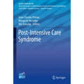Post-Intensive Care Syndrome - Hardcover