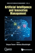 Artificial Intelligence and Innovation Management - Hardcover